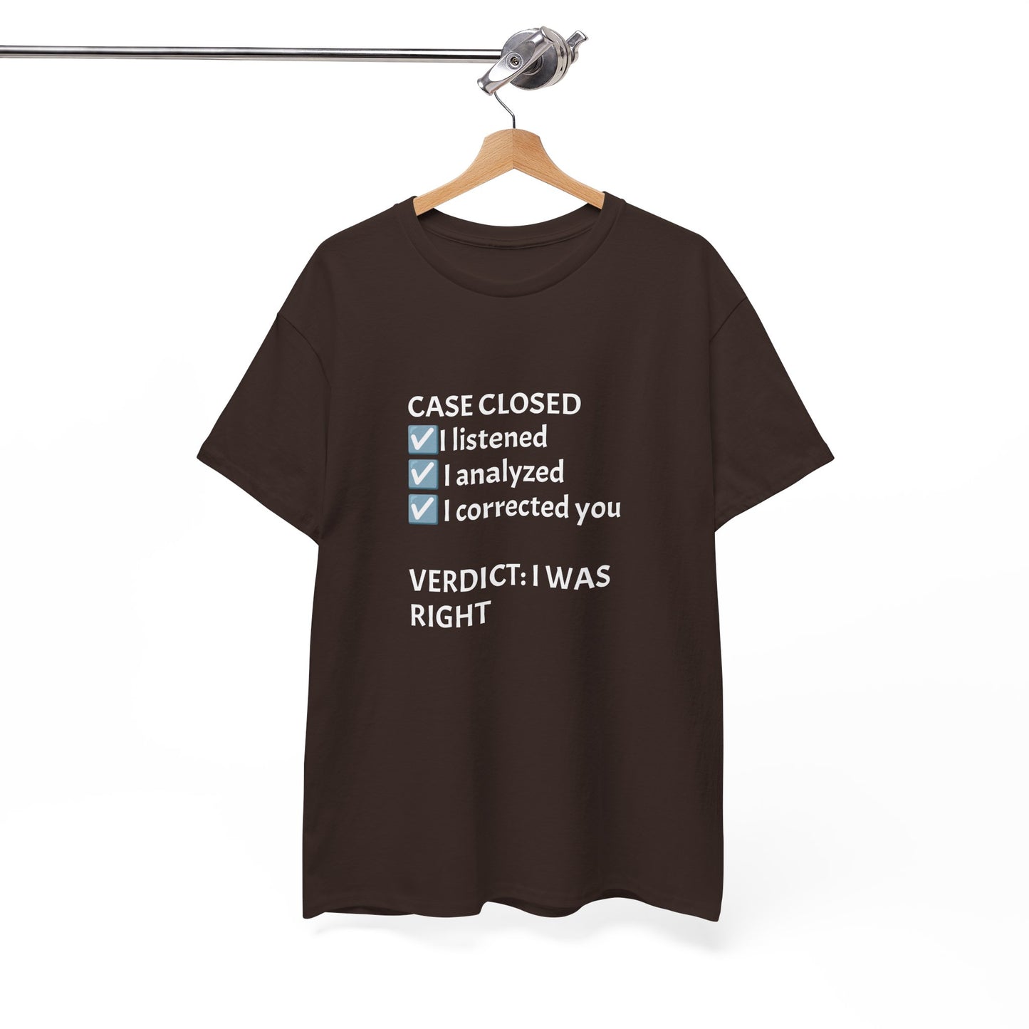 Verdict: I Was Right Tee
