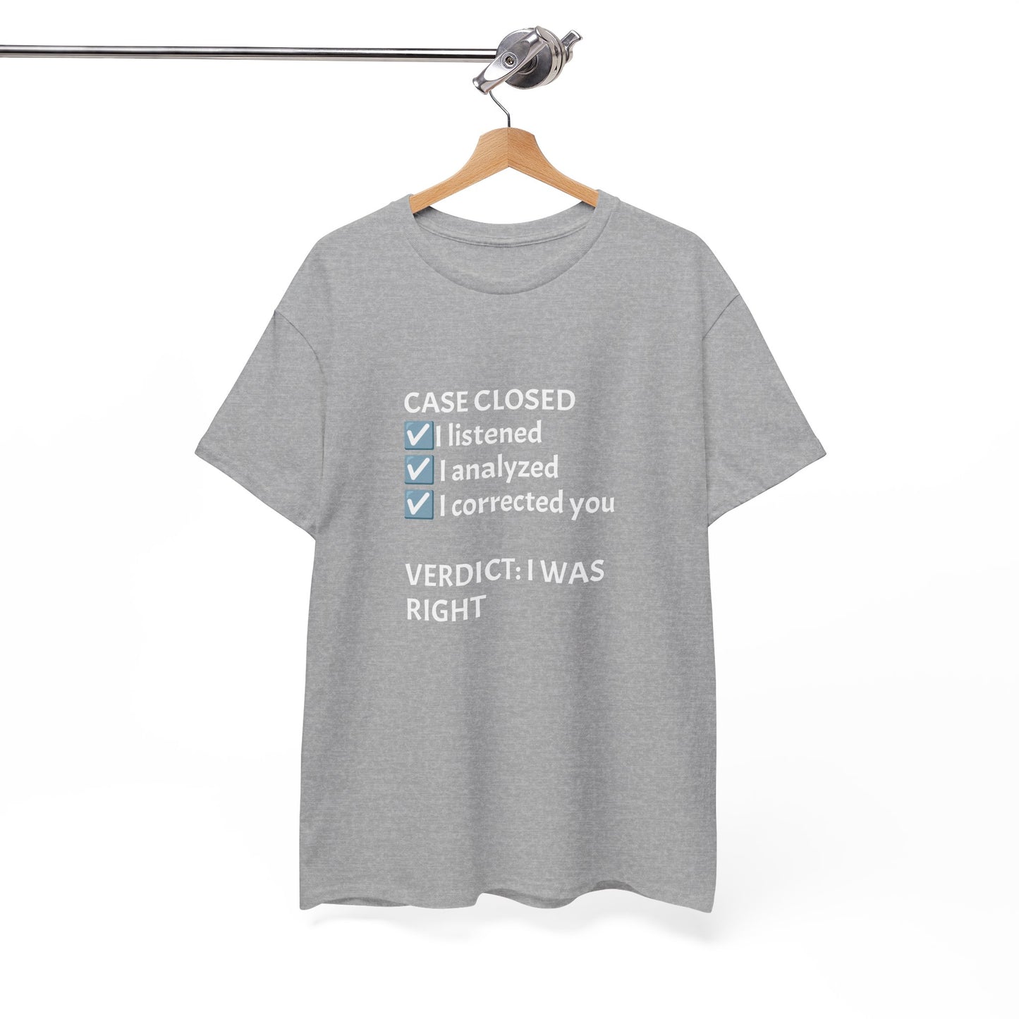 Verdict: I Was Right Tee