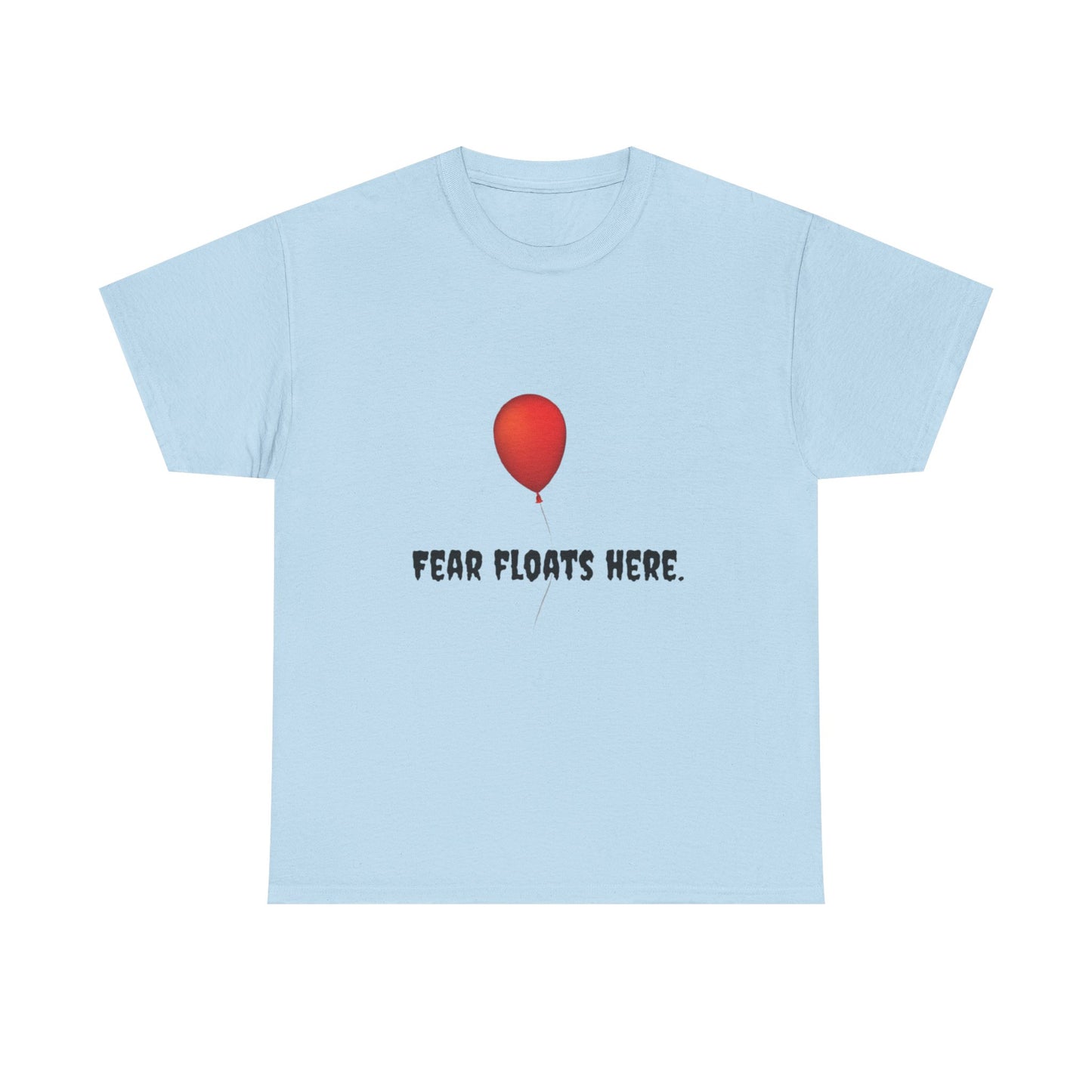 Fear Floats Here Horror Tee
