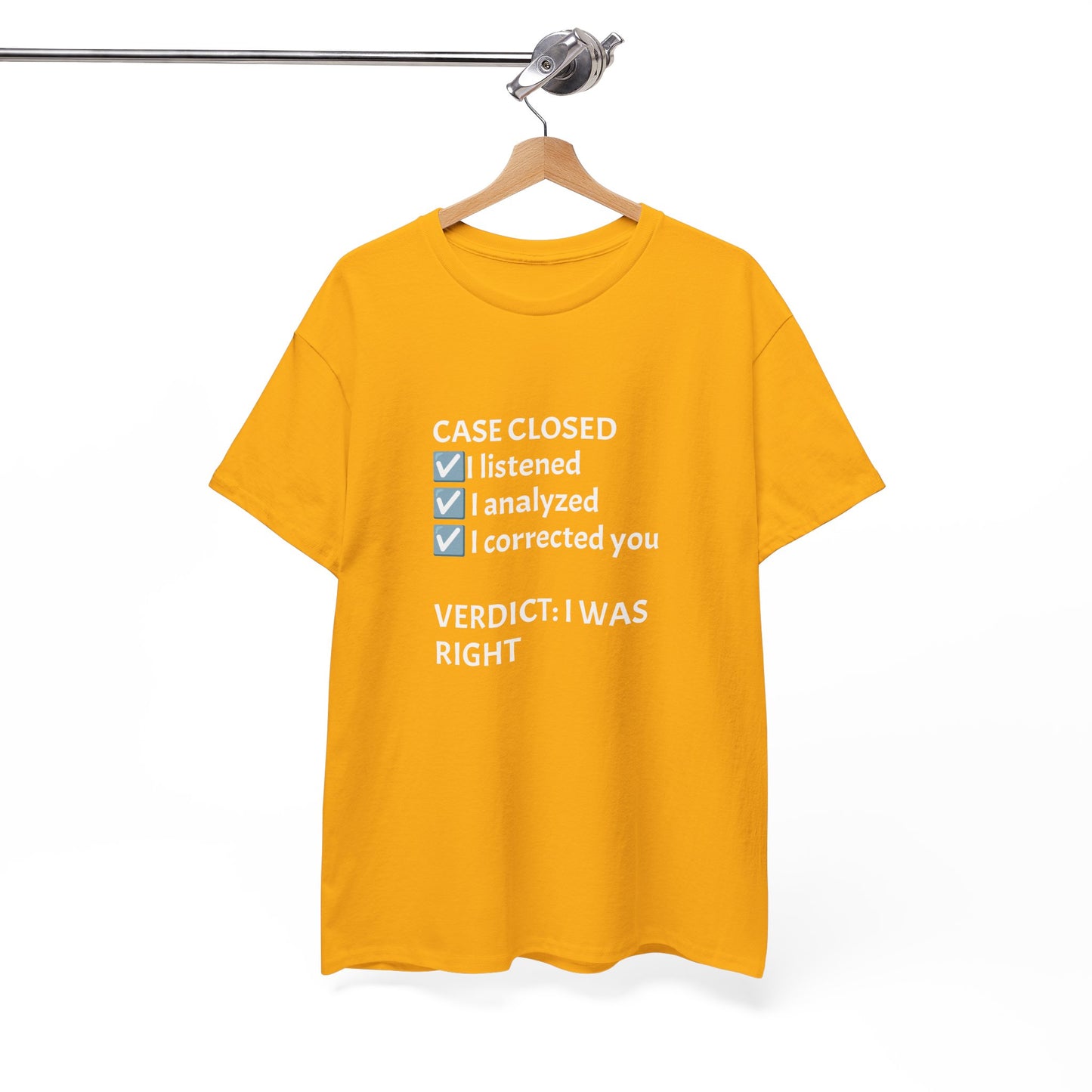 Verdict: I Was Right Tee