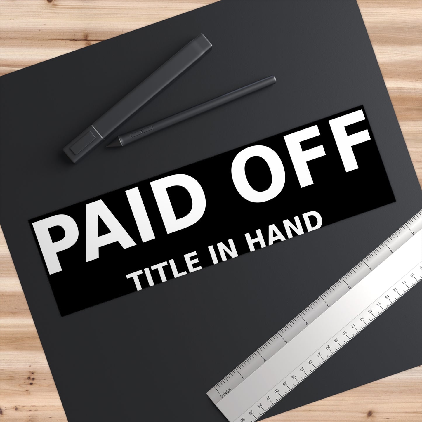 Paid Off Bumper Sticker