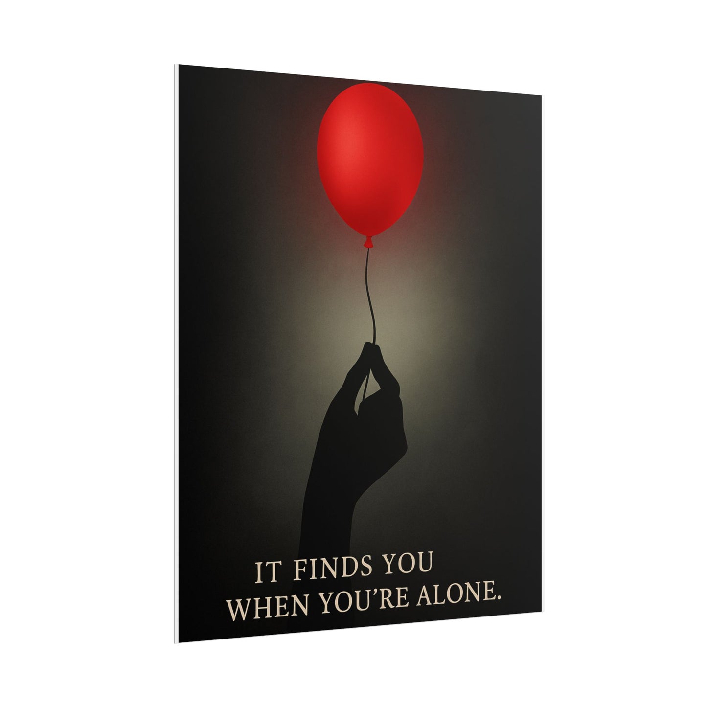 🎈 “It Finds You When You’re Alone” — Horror Poster