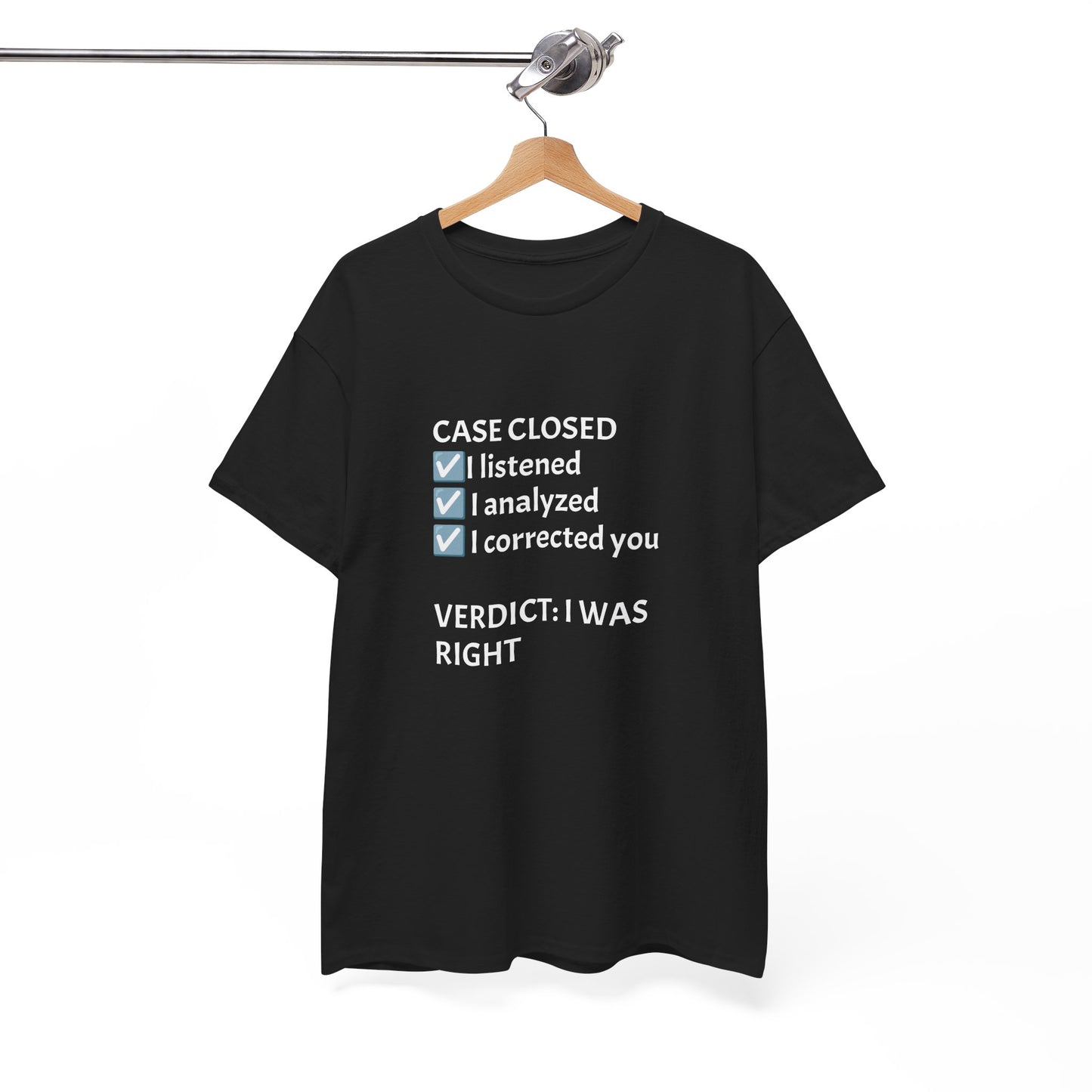 Verdict: I Was Right Tee