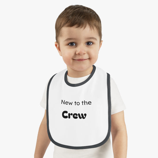 New to the Crew Baby Bib