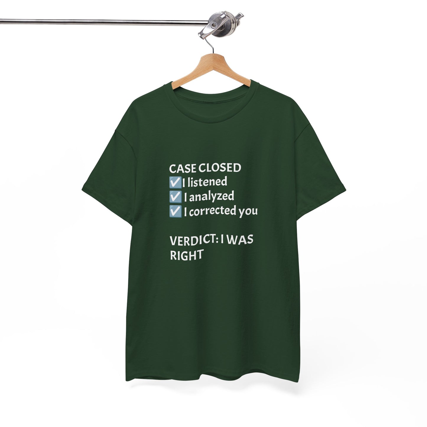 Verdict: I Was Right Tee