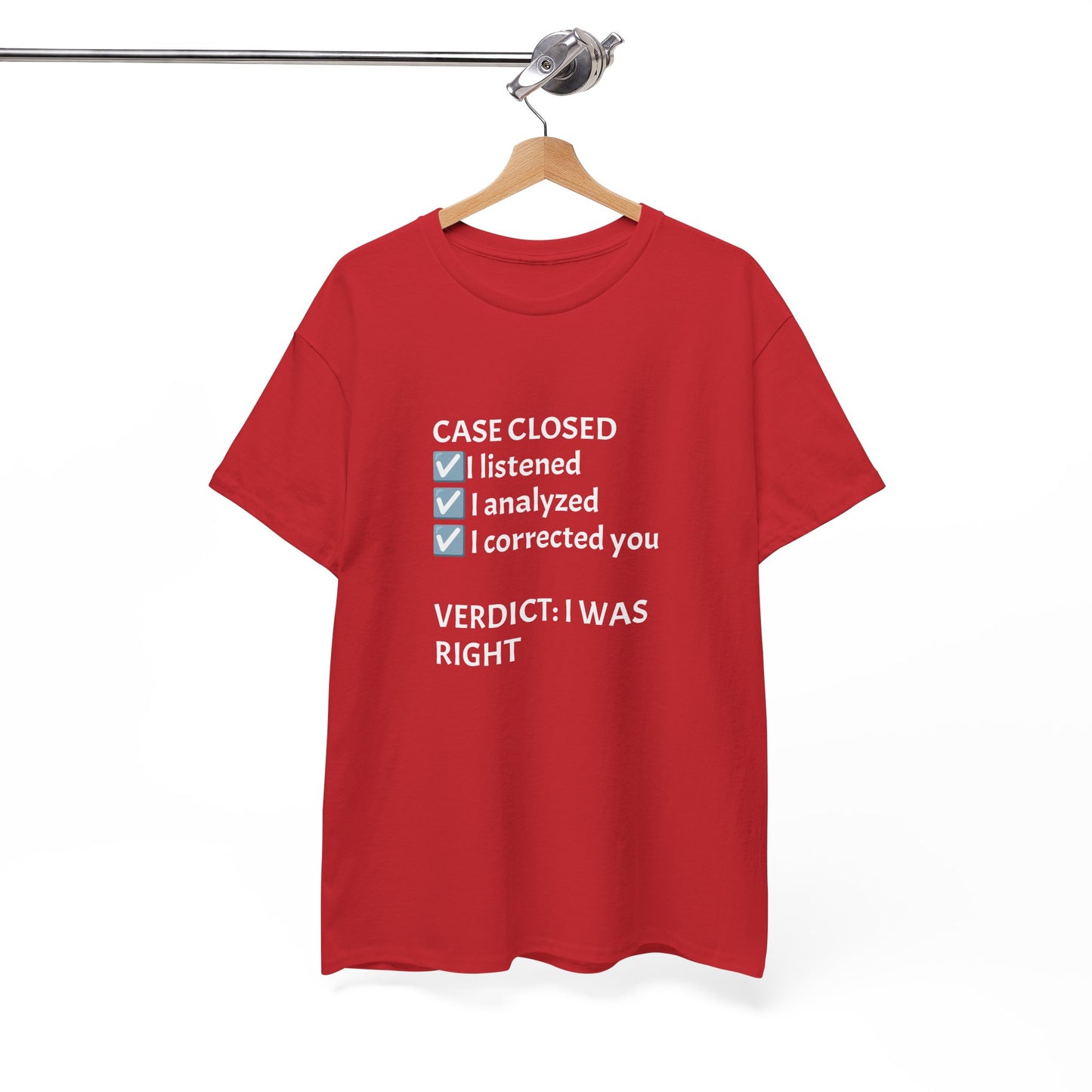 Verdict: I Was Right Tee