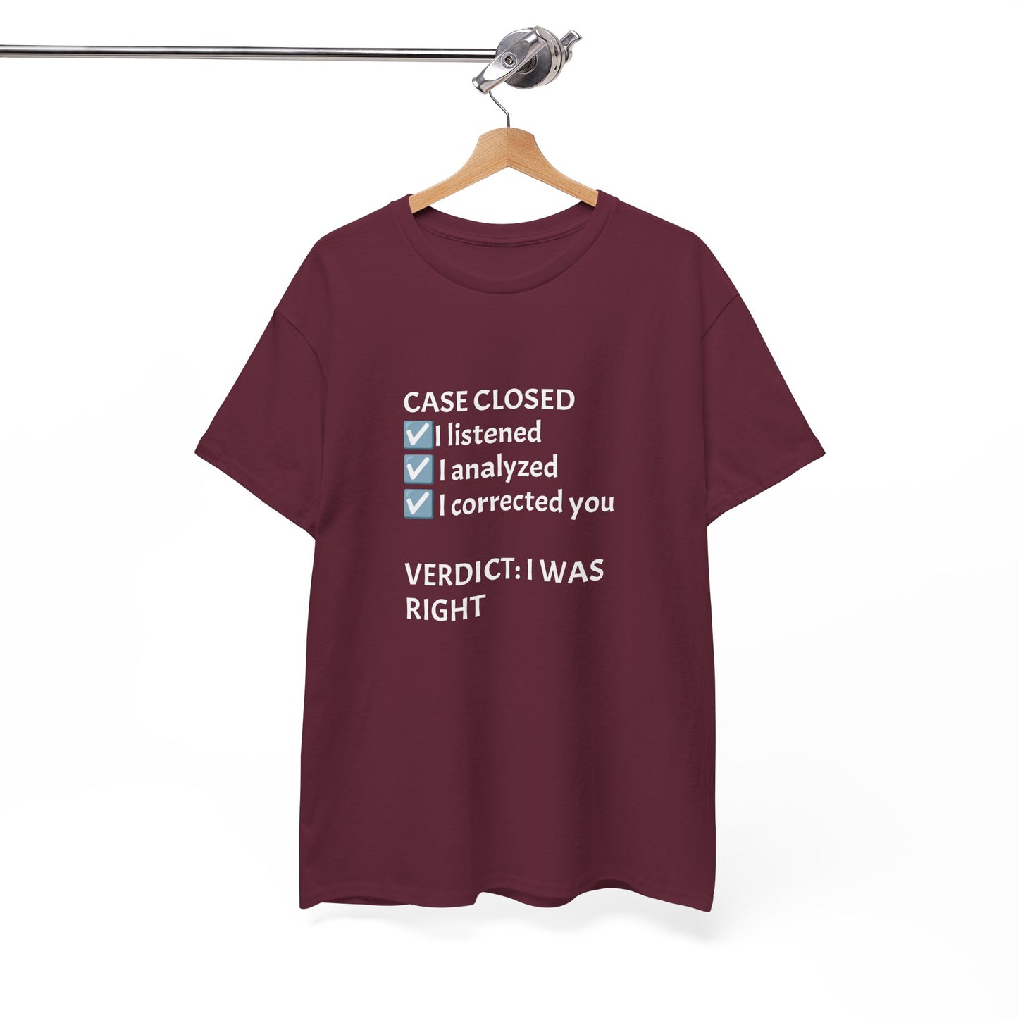 Verdict: I Was Right Tee