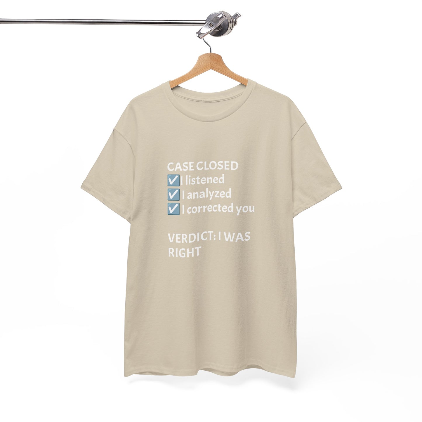 Verdict: I Was Right Tee