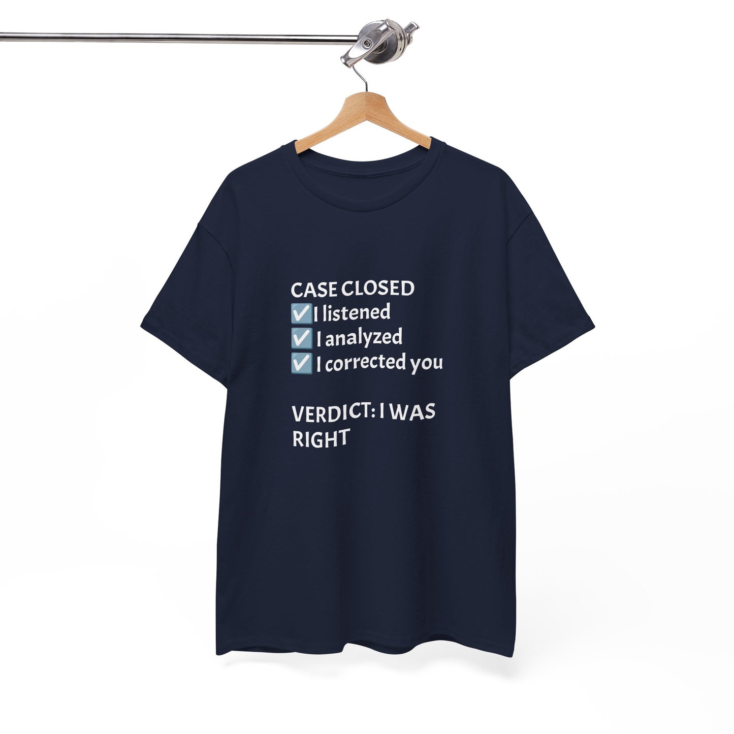 Verdict: I Was Right Tee