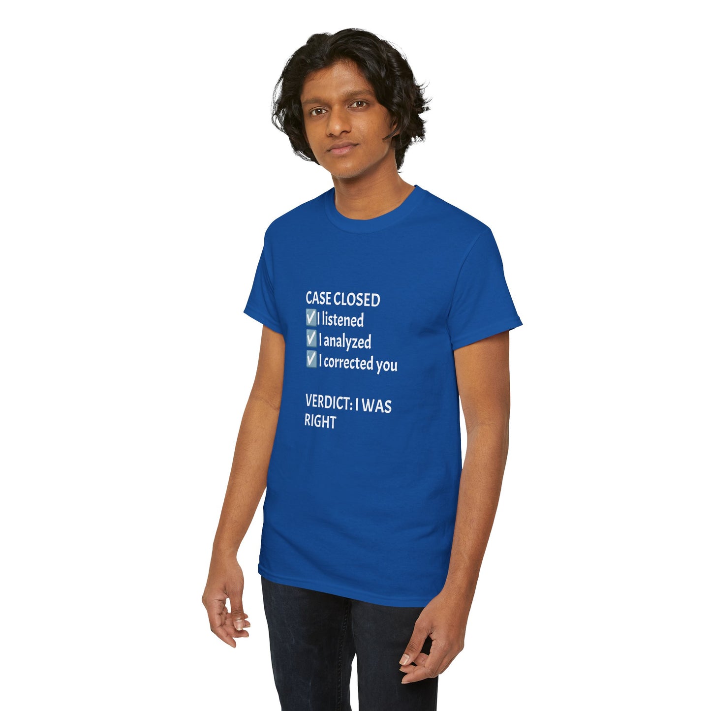 Verdict: I Was Right Tee