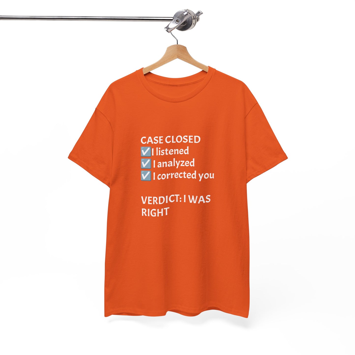 Verdict: I Was Right Tee