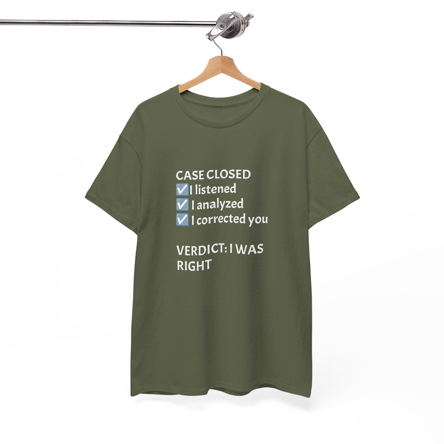 Verdict: I Was Right Tee