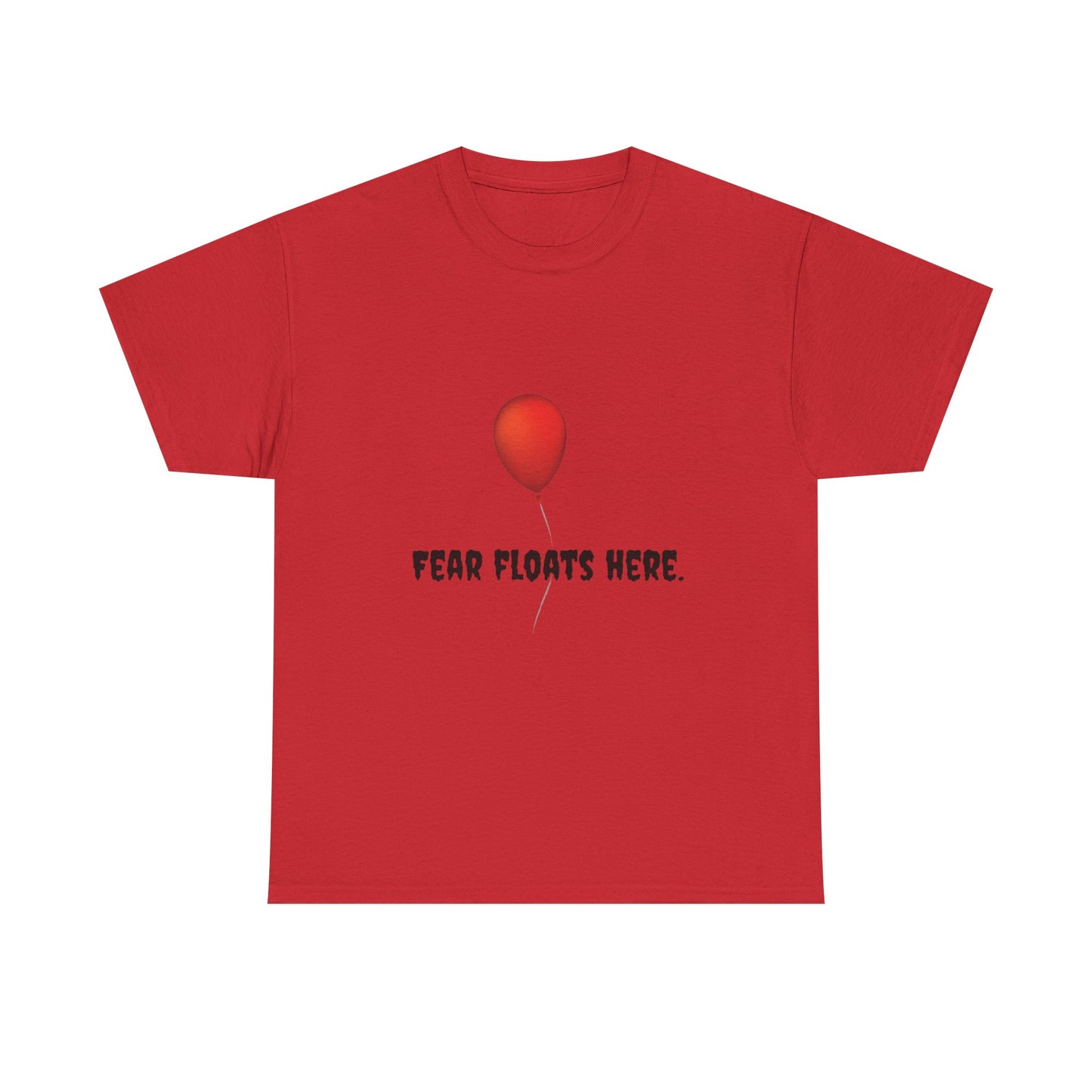 Fear Floats Here Horror Tee