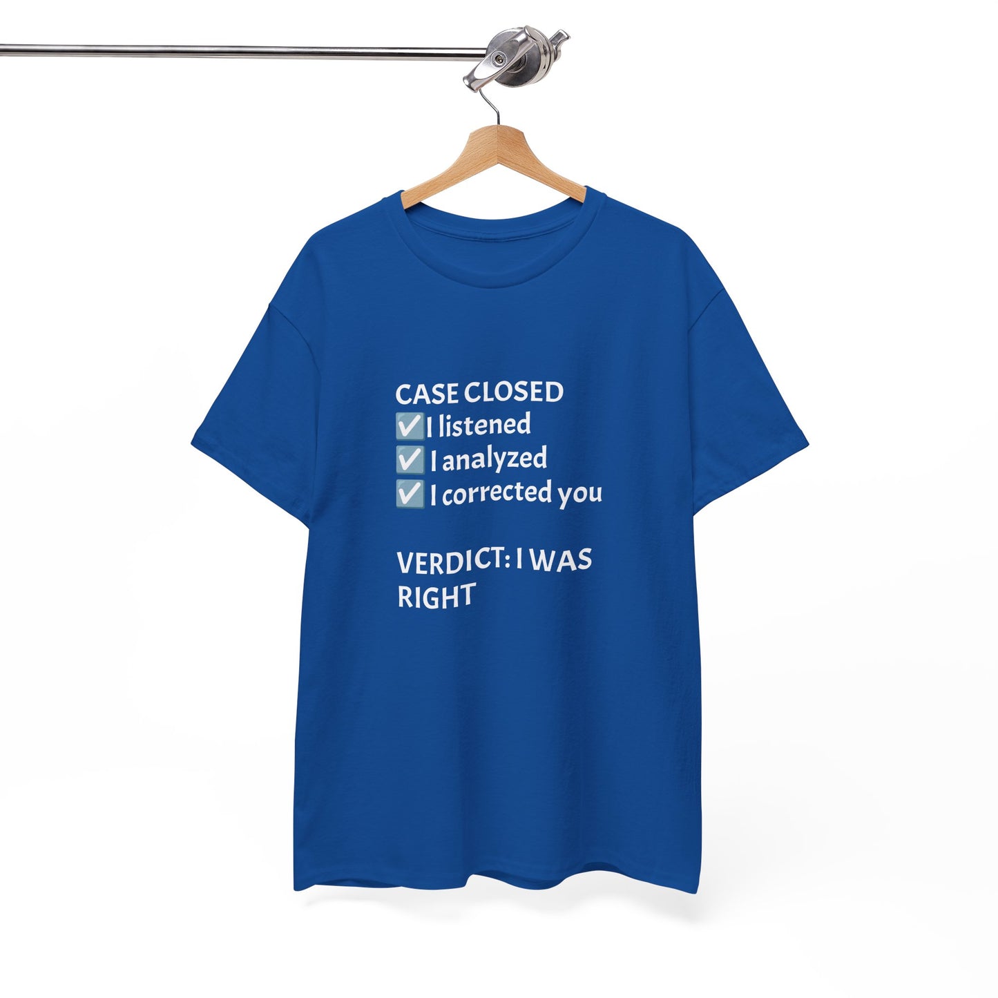 Verdict: I Was Right Tee